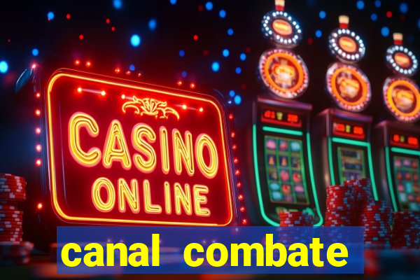 canal combate online multicanais